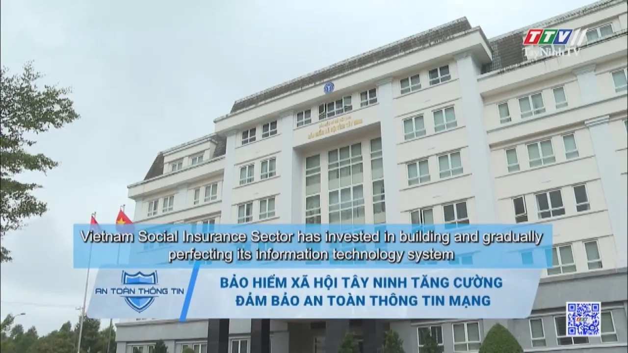 Bảo hiểm xã hội Tây Ninh tăng cường đảm bảo an toàn thông tin mạng | TayNinhTVDVC